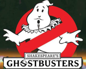 Shakespeare's Ghostbusters