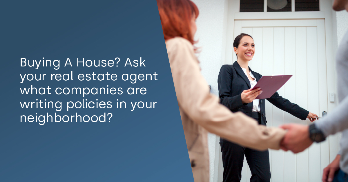 florida-home-insurance-blog-1 Buying A House - Ask Your real estate agent what companies are writing policies in your neighborhood - Image of a Realtor talking to a couple