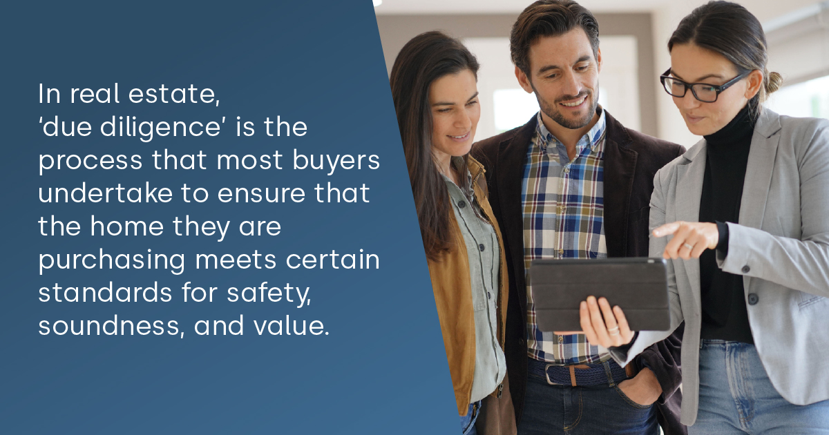 due-diligence-1 In real estate, "due diligence" is the process that most buyers undertake to ensure that the home they are purchasing meets certain standards for safety, soundness, and value. - Couple talking to a realtor looking at a tablet