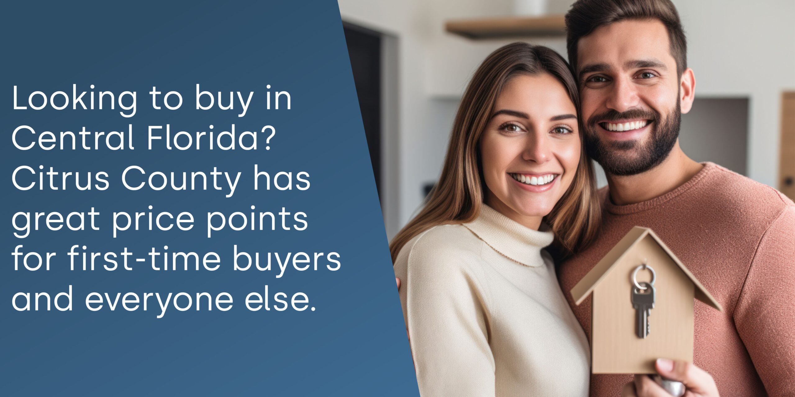 hometown-heroes-02 Looking to buy in Central Florida? Citrus County has great price points for first-time buyers and everyone else - Young couple holding miniature house with key