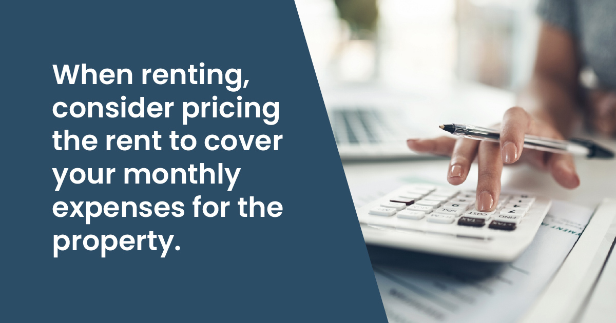 When renting, consider pricing the rent to cover your monthly expenses for the property - person calculating expenses on a calculator